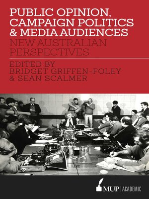 cover image of Public Opinion, Campaign Politics & Media Audiences